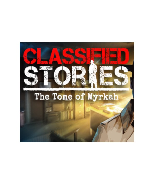 Classified Stories: The Tome of Myrkah Steam Key GLOBAL